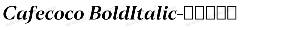 Cafecoco BoldItalic字体转换